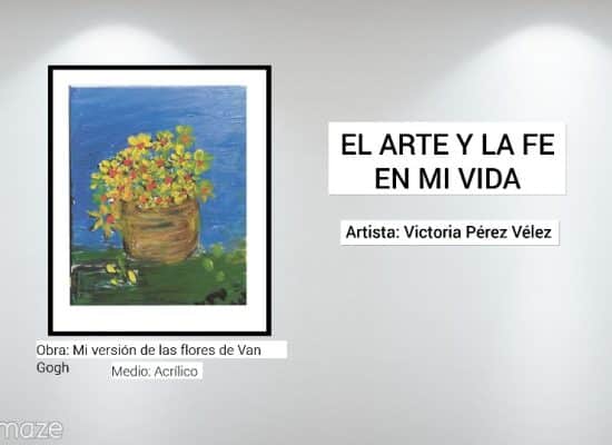 Exhibición virtual: «El arte y la Fe en mi vida»